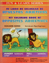 MY COLORING BOOK OPPOSITES AND ADJECTIVES