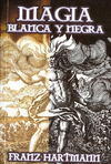 MAGIA BLANCA Y MAGIA NEGRA