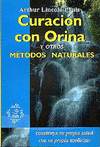 CURACION CON ORINA Y OTROS METODOS NATURALES