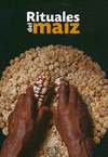 RITUALES DEL MAIZ NO  78
