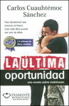 LA ULTIMA OPORTUNIDAD