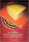 LOS QUESOS MEXCANOS GENUINOS