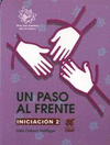 UN PASO AL FRENTE INICIACION 2 DIOS CON NOSOTROS LIBRO DE TRABAJO