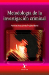 METODOLOGIA DE LA INVESTIGACION CRIMINAL