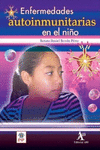 ENFERMEDADES AUTOINMUNITARIAS EN EL NI�O