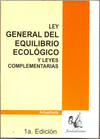 LEY GENERAL DEL EQUILIBRIO ECOLOGICO Y LEYES COMPLEMENTARIAS 2018