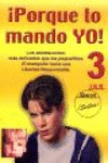 PORQUE LO MANDO YO 3