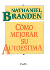 COMO MEJORAR SU AUTOESTIMA