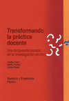 TRANSFORMANDO LA PRACTICA DOCENTE