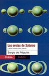 OREJAS DE SATURNO, LAS. SERGIO DE REGULE