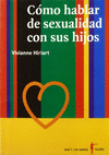 COMO HABLAR DE SEXUALIDAD CON SUS HIJOS