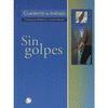 SIN GOLPES - CUADERNO