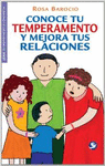 CONOCE TU TEMPERAMENTO Y MEJORA TUS RELACIONES