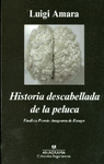 HISTORIA DESCABELLADA DE LA PELUCA