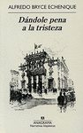 DANDOLE PENA A LA TRISTEZA (NH)