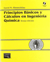 PRINCIPIOS BASICOS Y CALCULOS EN INGENIERIA QUIMICA