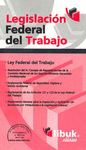LEGISLACION FEDERAL DEL TRABAJO
