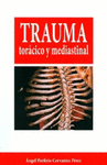 TRAUMA TOR ACIO Y MEDIASTINAL