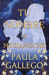 TU NOMBRE A MEDIANOCHE. HISTORIAS EN EL UNIVERSO GAUEKO