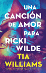 CANCION DE AMOR PARA RICKI WILDE, UNA