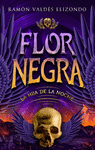 FLOR NEGRA 3, LA HIJA DE LA NOCHE (MEX)