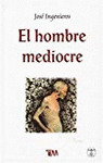 HOMBRE MEDIOCRE EL (SC270) INGENIEROS