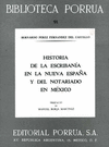 HISTORIA ESCRIBANIA EN NUEVA ESPA�A NOTARIADO MEXICANO ( PEREZ FERNANDEZ DEL