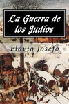 GUERRA DE LOS JUDIOS LA (SC374) JOSEFO