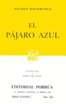 EL PAJARO AZUL ( SC324 )