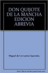 DON QUIJOTE DE LA MANCHA EDICION ABREVIADA (SC578) CERVANTES SAAVEDRA