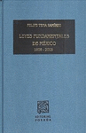 LEYES FUNDAMENTALES DE MEXICO 1808-2017