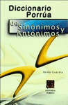 DICCIONARIO PORRUA DE SINONIMOS Y ANTONIMOS