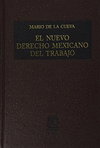 NUEVO DERECHO MEXICANO DEL TRABAJO 1 EL