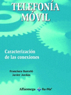 TELEFONIA MOVIL.CARACTERIZACIONES DE LAS CONEXIONES