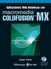 APLICACIONES WEB DINAMICAS CON MACROMEDIA COLFISION MX