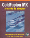 COLDFUSION MX A TRAVES DE EJEMPLOS