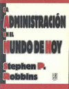 LA ADMINISTRACION EN EL MUNDO DE HOY