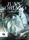 JUAN SORIANO EL POETA PINTOR