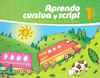 APRENDO CURSIVA Y SCRIPT 1 WB 2E