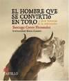 EL HOMBRE QUE SE CONVIRTIO EN TORO OE 1EMA