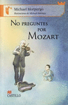 NO PREGUNTES POR MOZART