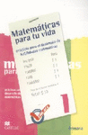 MATEMATICAS PARA TU VIDA 1 WB 1E