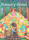 HANSEL Y GRETEL MIS MEJORES CUENTOS