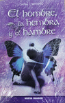 EL HOMBRE LA HEMBRA Y EL HAMBRE