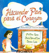 HACIENDO PAN PARA EL CORAZON