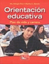 ORIENTACION EDUCATIVA PLAN DE VIDA Y CARRERA