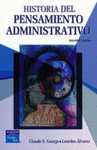 HISTORIA DEL PENSAMIENTO ADMINISTRATIVO