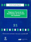 REGIMEN FISCAL DE LAS SOCIEDADES DE INVERSION DE CAPIIT 21