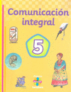 COMUNICACION INTEGRAL 5