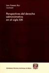 PERSPECTIVAS DEL DERECHO ADMINISTRATIVO EN EL SIGLO XXI